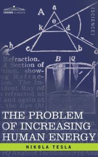 Problem of Increasing Human Energy av Nikola Tesla