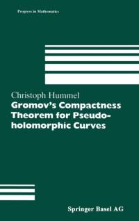 Gromov's Compactness Theorem for Pseudo-holomorphic Curves av Christoph Hummel