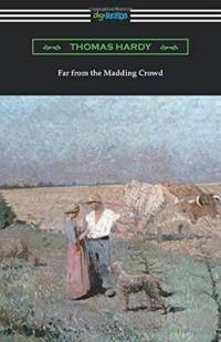 Far from the Madding Crowd av Thomas Hardy
