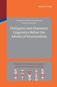 Philippine and Chamorro Linguistics Before the Advent of Structuralism