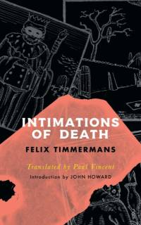 Intimations of Death av Felix Timmermans