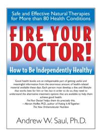 Fire Your Doctor! av Andrew W. Saul