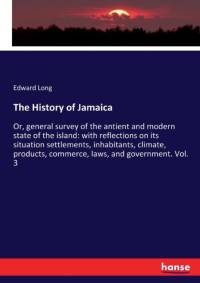 History of Jamaica av Edward Long