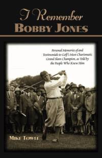 I Remember Bobby Jones av Mike Towle