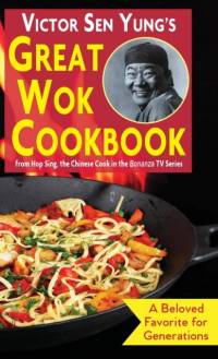 Victor Sen Yung's Great Wok Cookbook av Victor Sen Yung