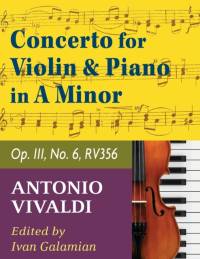 Vivaldi Antonio Concerto in a minor Op 3 No. 6 RV 356. For Violin and Piano. International Music av Antonio Vivaldi