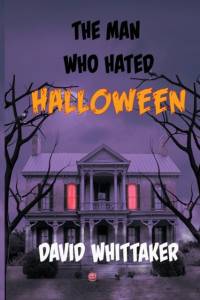Man Who Hated Halloween av David Whittaker