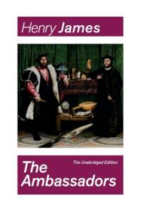 Ambassadors (The Unabridged Edition) av Henry James