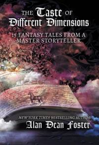 Taste of Different Dimensions av Alan Dean Foster