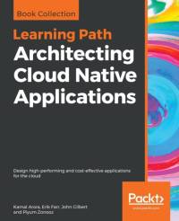 Architecting Cloud Native Applications av John Gilbert