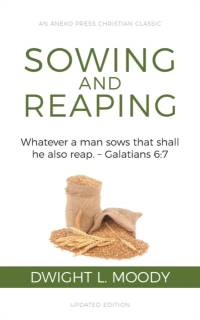 Sowing and Reaping av Dwight L Moody