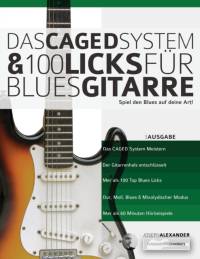 CAGED System und 100 Licks für Blues-Gitarre av Joseph Alexander