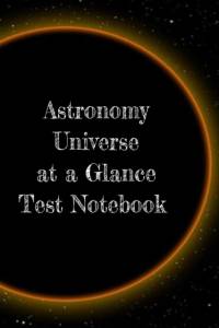 Astronomy Universe at a Glance Test Notebook av Lars Lichtenstein