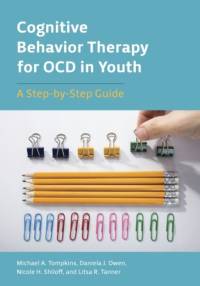 Cognitive Behavior Therapy for OCD in Youth av Michael A. Tompkins