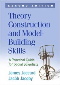 Theory Construction and Model-Building Skills, Second Edition av James Jaccard
