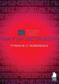 Day of Octagon av Ty'ron W C Robinson II