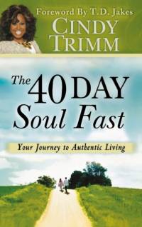 40 Day Soul Fast av Dr Cindy Trimm