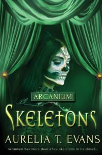 Skeletons av Aurelia T Evans