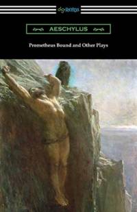 Prometheus Bound and Other Plays av Aeschylus