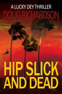 Hip Slick and Dead av Doug Richardson