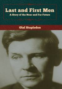 Last and First Men av Olaf Stapledon