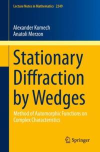 Stationary Diffraction by Wedges av Alexander Komech