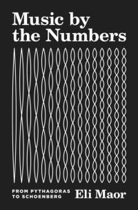 Music by the Numbers av Eli Maor
