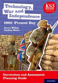 KS3 History 4th Edition: Technology, War and Independence 1901-Present Day Curriculum and Assessment Planning Guide av Aaron Wilkes