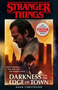 Stranger Things: Darkness on the Edge of Town av Adam Christopher