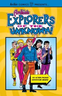 Archie's Explorers of the Unknown av Archie Superstars