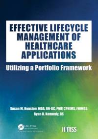 Effective Lifecycle Management of Healthcare Applications by Susan Houston