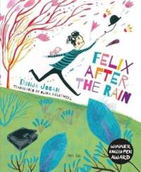 Felix After the Rain av Dunja Jogan