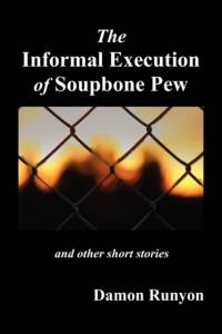 The Informal Execution of Soupbone Pew av Damon Runyon