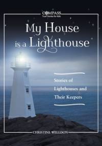 My House Is a Lighthouse av Christine Welldon