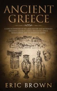 Ancient Greece av Eric Brown