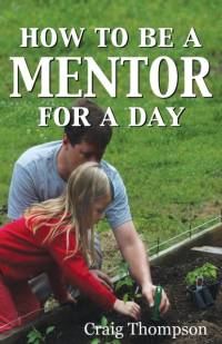 How To Be a Mentor for a Day av Craig Thompson