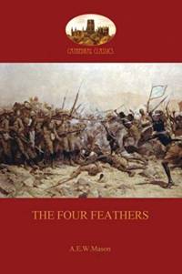 The Four Feathers (Aziloth Books) av A. E. W. Mason