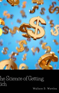 The Science of Getting Rich av Wallace D. Wattles