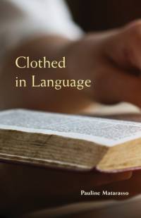 Clothed in Language av Pauline Matarasso