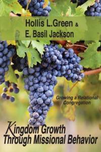 Kingdom Growth Through Missional Behavior av Hollis L Green