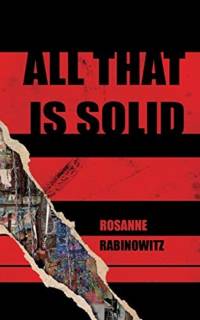 All that is Solid av Rosanne Rabinowitz