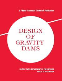 Design of Gravity Dams av Bureau of Reclamation