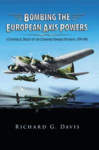 Bombing the European Axis Powers av Richard G Davis