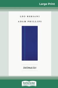Intimacies (16pt Large Print Edition) av Adam Phillips