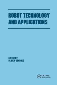 Robot Technology and Applications av Ulrich Rembold