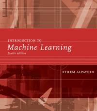 Introduction to Machine Learning av Ethem (Ozyegin University) Alpaydin