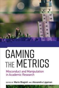 Gaming the Metrics av Mario Biagioli