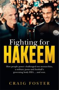 Fighting for Hakeem av Craig Foster