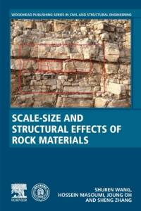 Scale-Size and Structural Effects of Rock Materials av Shuren (Professor Wang