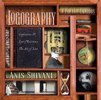 Logography av Anis Shivani